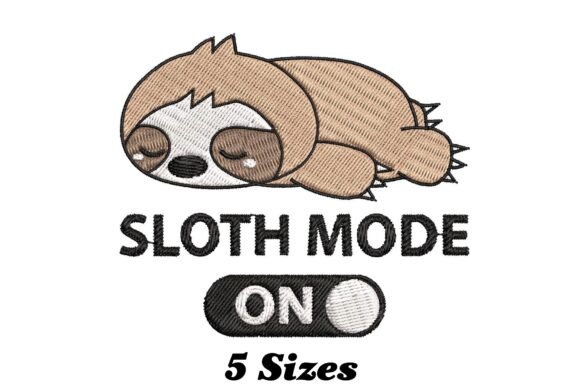 Sloth Mode on: A Whimsical Embroidery Design for Your Collection